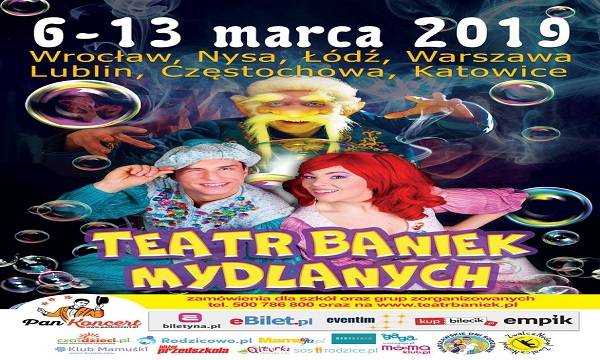Teatr Baniek Mydlanych „Dziwactwa Mistrza Bulbulasa” w Łodzi
