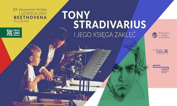 „Tony Stradivarius i jego Księga Zaklęć” w Lublinie