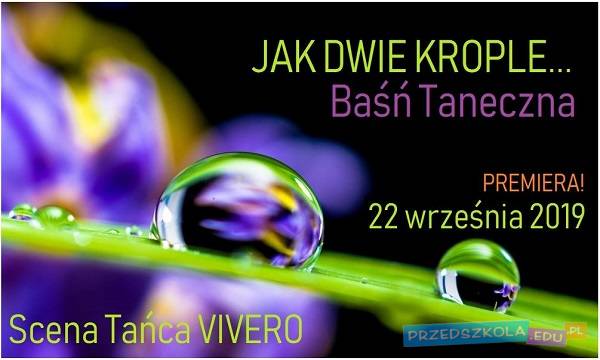 Rybnik: spektakl taneczny „Jak dwie krople”