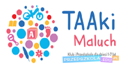 Przedszkole Taaki Maluch