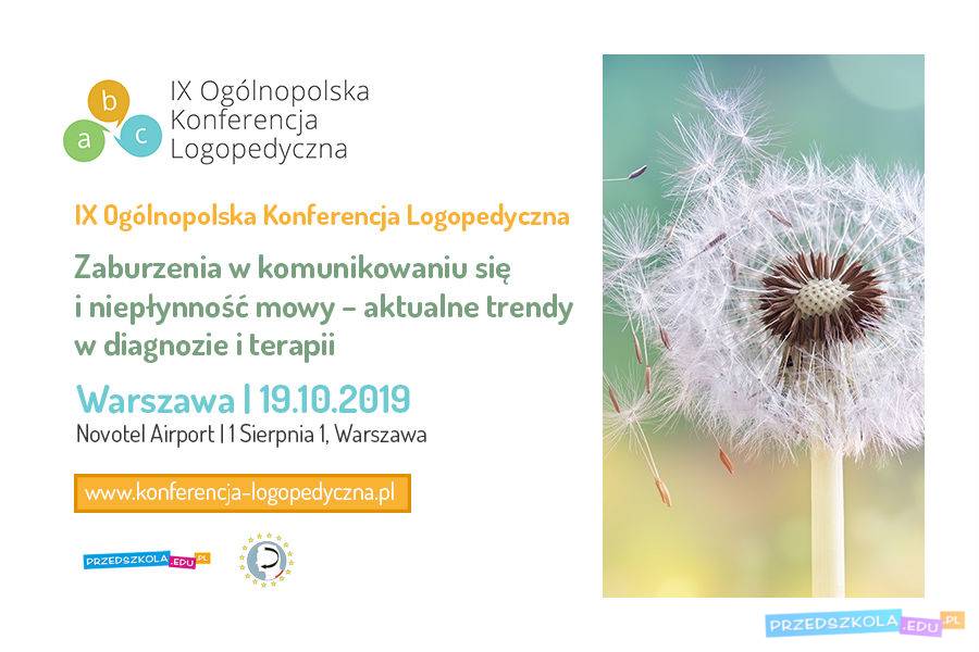 Warszawa: IX Ogólnopolska Konferencja Logopedyczna