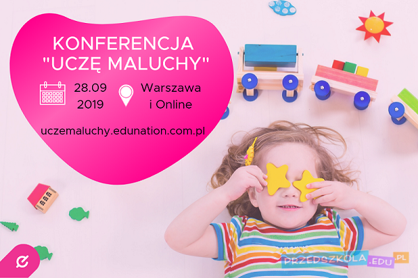 Warszawa: Konferencja „Uczę Maluchy” 2019