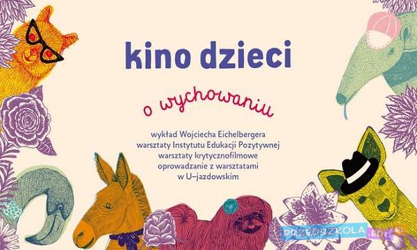 Kino Dzieci o wychowaniu - warsztaty Akademi Nowe Horyzonty
