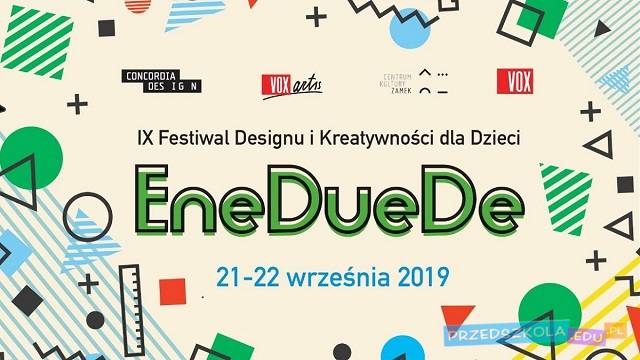 Poznań: IX Fesitwal Designu i Kreatywności Ene Due De