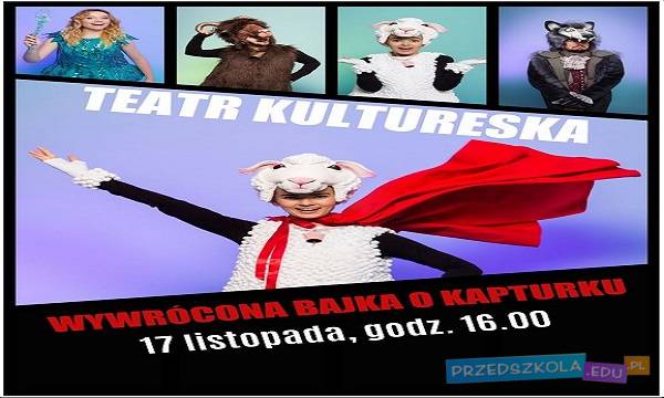 Konstancin-Jeziorna: spektakl „Wywrócona bajka o Kapturku”