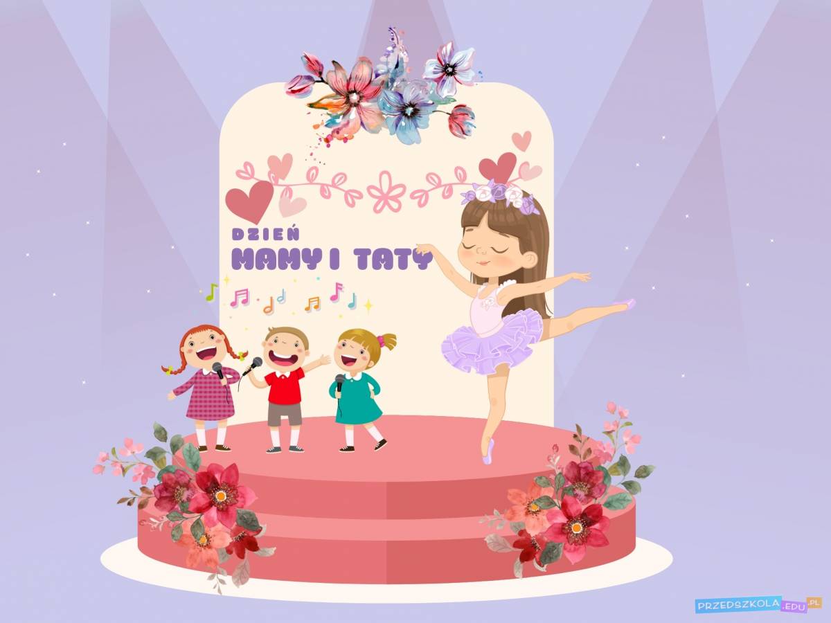 Dzień Mamy i Taty - przedstawienie