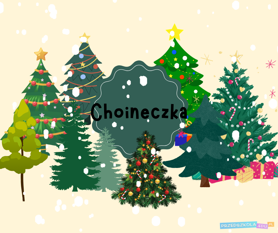 Scenariusz zajęć Choineczka zielona