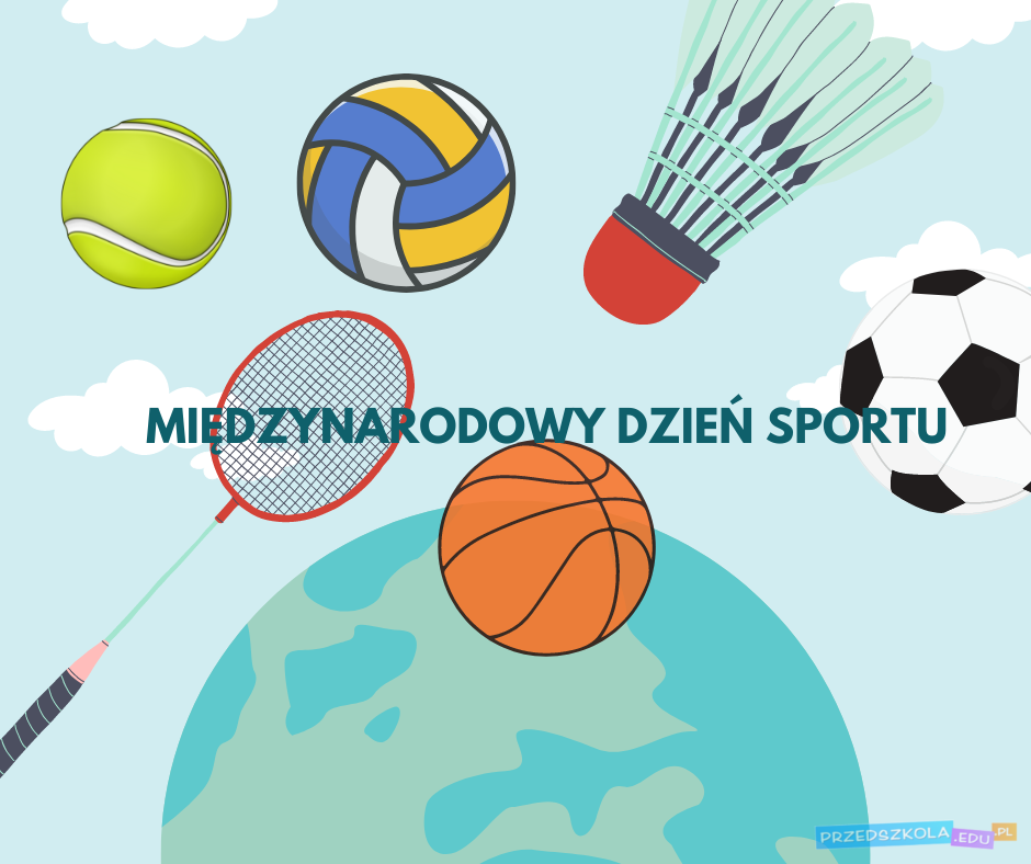 Scenariusz zajęc na Międzynarodowy Dzień Sportu
