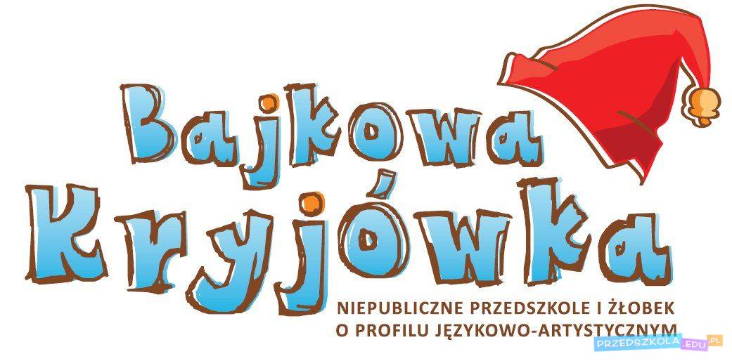 Przedszkole Bajkowa Kryjówka