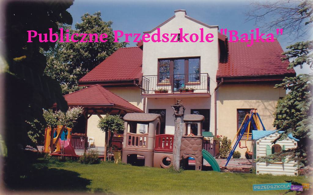 Przedszkole Bajka
