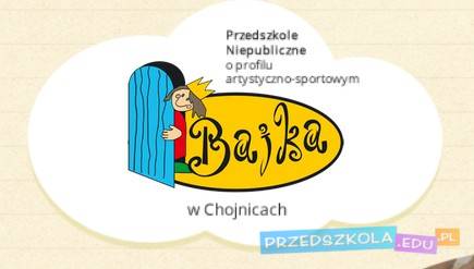 Przedszkole Bajka Chojnice