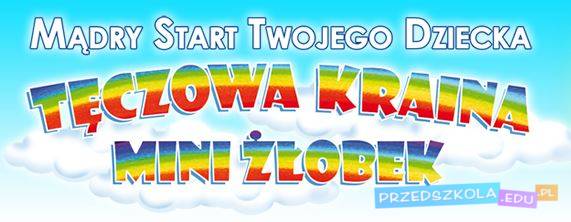 Tęczowa Kraina Mini Żłobek