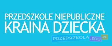 Przedszkole Kraina Dziecka