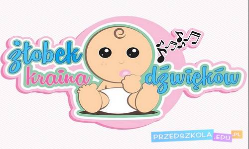 Żłobek Kraina Dźwięków