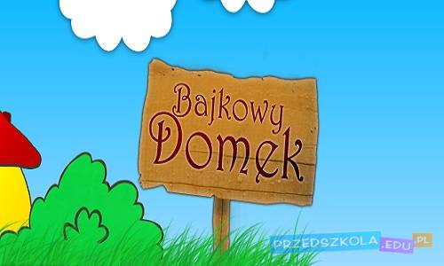 Żłobek Bajkowy Domek
