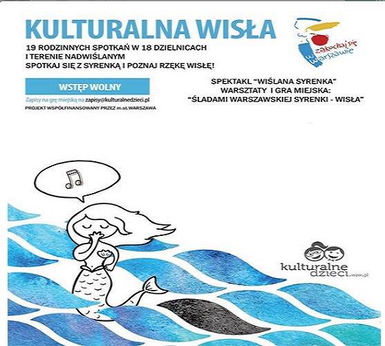 Projekt pt. Kulturalna Wisła w Warszawie