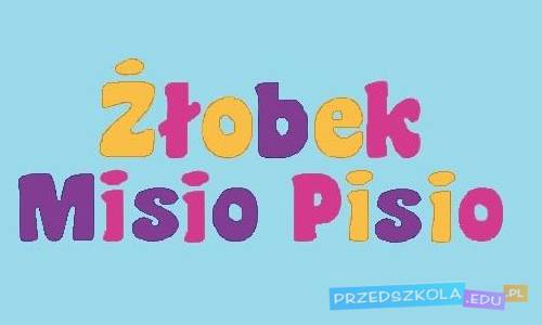 Żłobek Misio Pisio