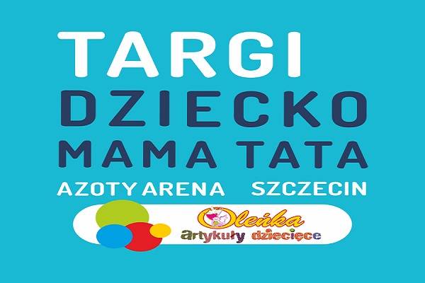Targi DZIECKO Mama Tata w Szczecinie