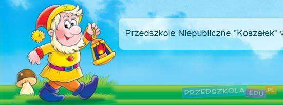 Przedszkole Koszałek