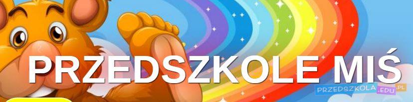 Przedszkole Miś