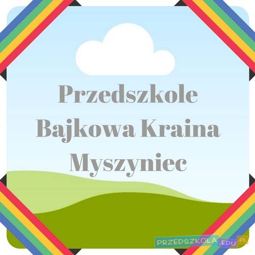 Przedszkole Bajkowa Kraina Myszyniec