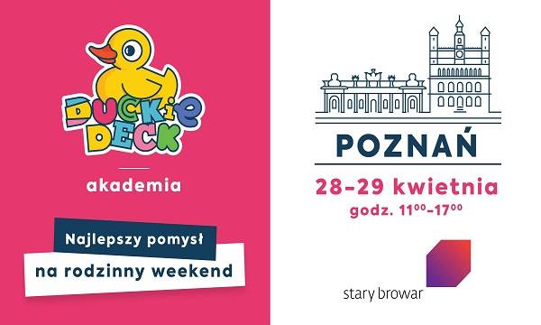 Akademia Duckie Deck - pomysł na rodzinny weekend w Poznaniu
