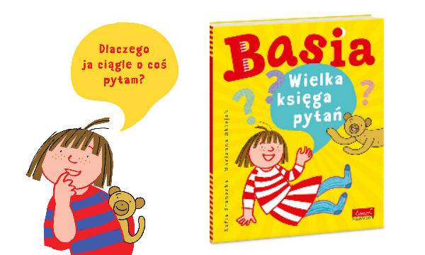 „Basia. Wielka księga pytań”: wyjątkowe odpowiedzi na codzienne pytania