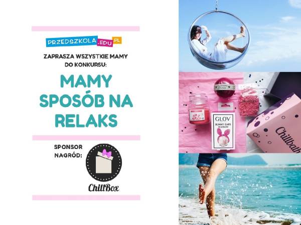 Konkurs dla Mam „Mamy sposób na relaks”