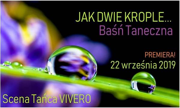 Rybnik: spektakl taneczny „Jak dwie krople”