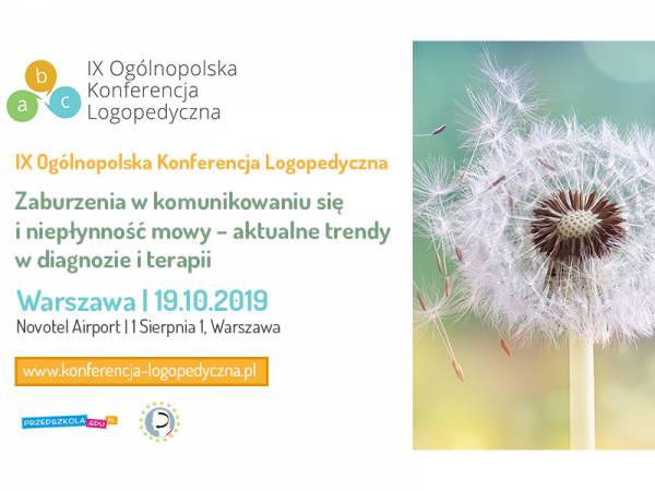 Warszawa: IX Ogólnopolska Konferencja Logopedyczna