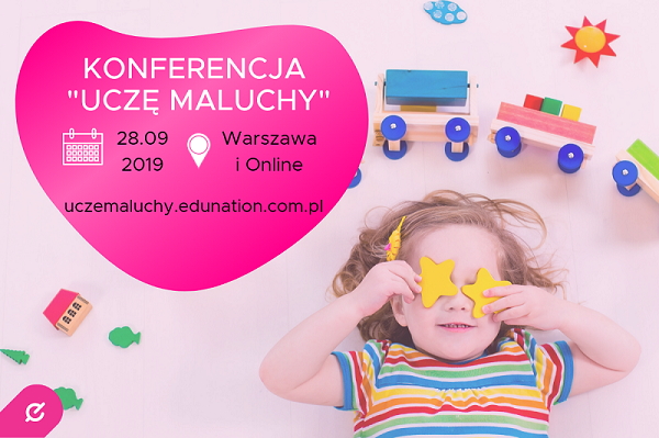 Warszawa: Konferencja „Uczę Maluchy” 2019