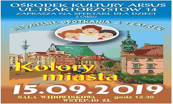 Warszawa: spektakl „Kolory miasta” w ARSUS