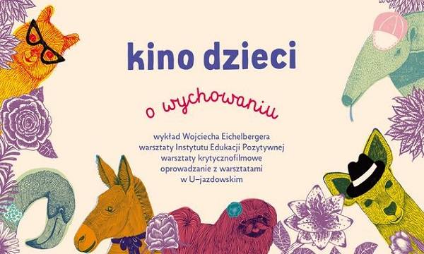 Kino Dzieci o wychowaniu - wykład W. Eichelbergera w Warszawie