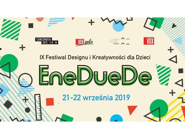 IX edycja Fesitwalu Designu i Kreatywności Ene Due De przed nami!