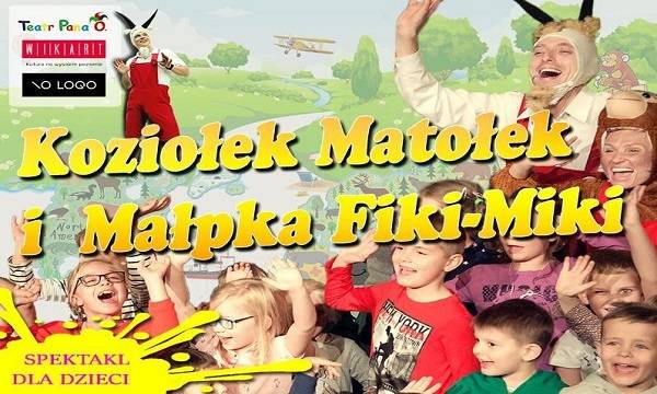 Poznań: spektakl „Koziołek Matołek i Małpka Fiki Miki”