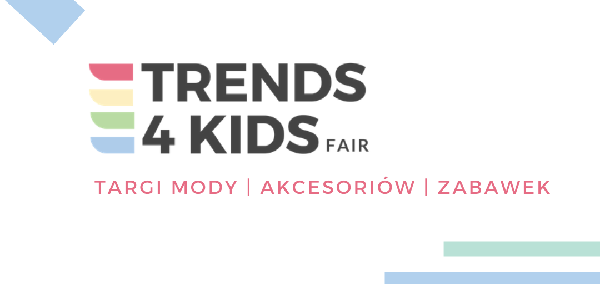 Targi Trends 4 Kids po raz czwarty w Krakowie!