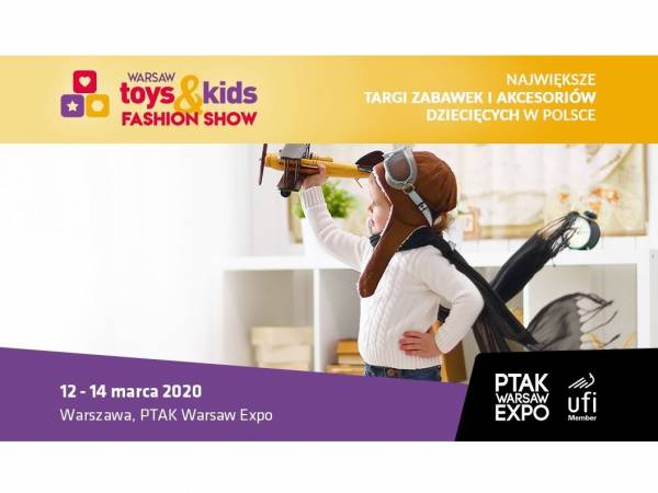 Targi Toys & Kids & Fashion Show - na to wydarzenie czekała cała Polska!