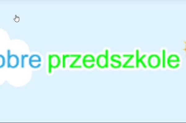 Dobre Przedszkole i Dobry Żłobek