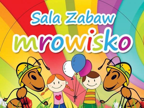 Sala Zabaw Mrowisko