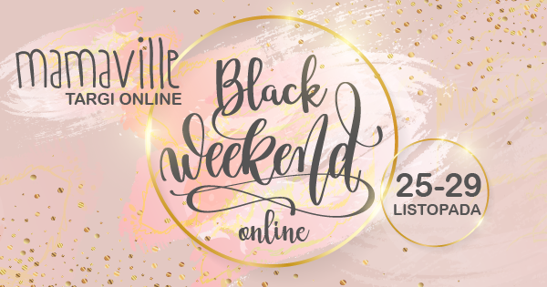Mamaville Targi Online Black Weekend