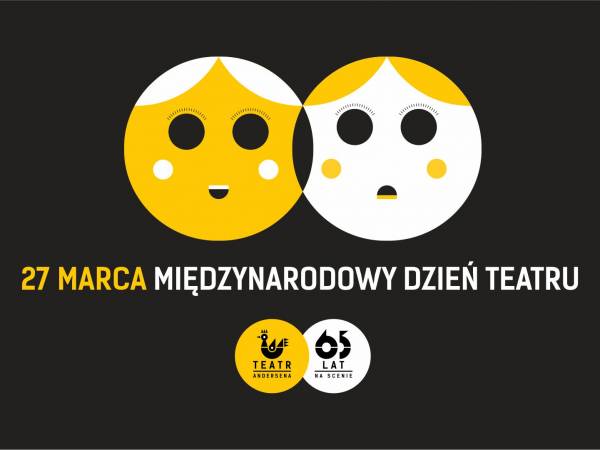 Internetowa wystawa, słuchowisko, spektakl-Międzynarodowy Dzień Teatru