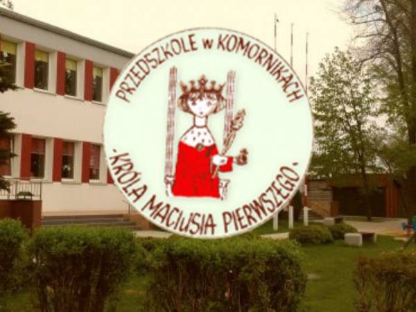 Przedszkole im. Króla Maciusia I