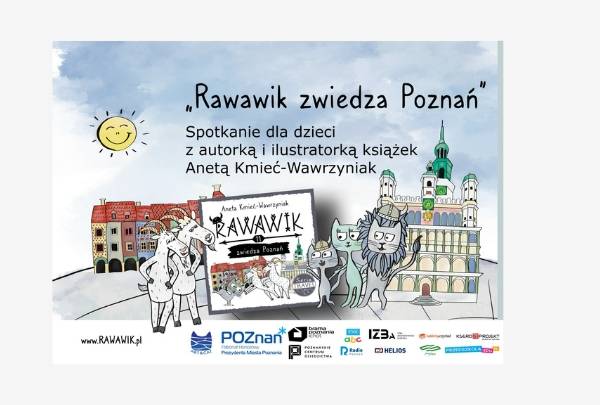 - Spotkanie dla dzieci z Anetą Kmieć-Wawrzyniak - autorką i ilustratorką książek o Rawawiku
