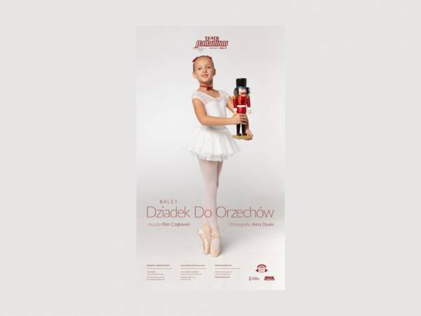 - Balet Dziadek do orzechów- familijny spektakl baletowy, Katowice