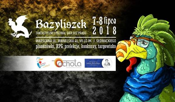 Fantastyczny Festiwal Gier Bez Prądu BAZYLISZEK - Warszawa
