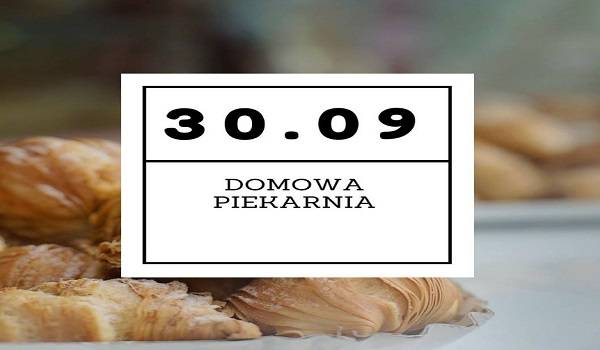 Domowa piekarnia - warsztaty dla dzieci w Warszawie