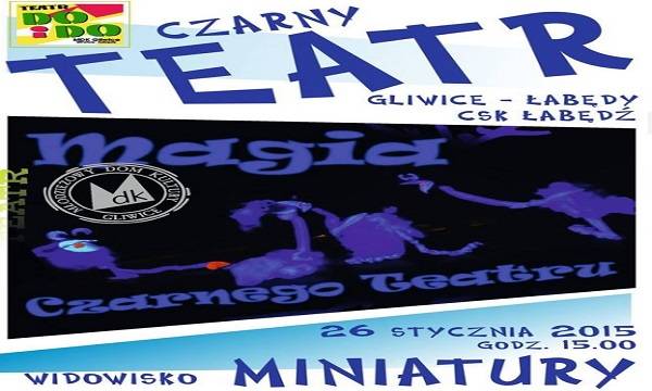 Czarny Teatr w wykonaniu teatru DoiDo w Gliwicach