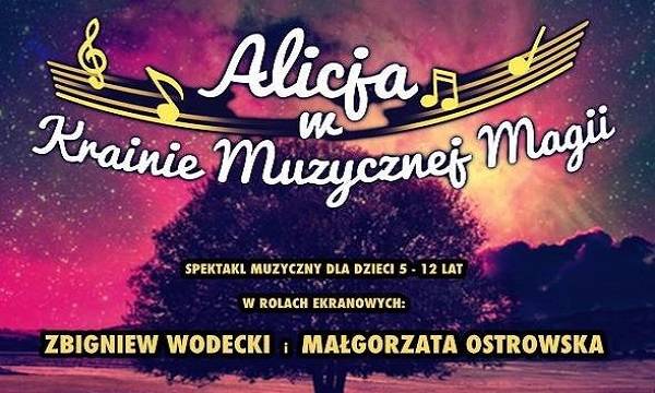 Sieradz: Alicja w Krainie Muzycznej Magii