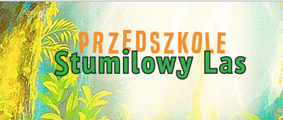 Przedszkole Stumilowy Las